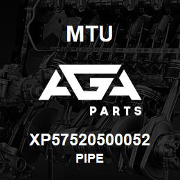 XP57520500052 MTU PIPE | AGA Parts