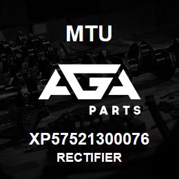 XP57521300076 MTU Rectifier | AGA Parts