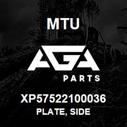 XP57522100036 MTU Plate, Side | AGA Parts