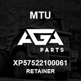 XP57522100061 MTU Retainer | AGA Parts