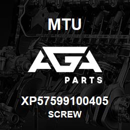 XP57599100405 MTU SCREW | AGA Parts