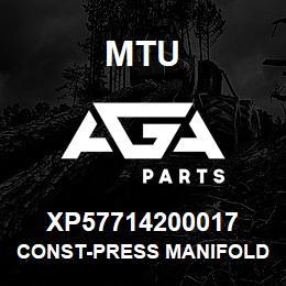 XP57714200017 MTU CONST-PRESS MANIFOLD | AGA Parts