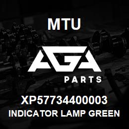 XP57734400003 MTU INDICATOR LAMP GREEN | AGA Parts