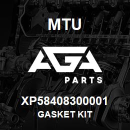 XP58408300001 MTU GASKET KIT | AGA Parts