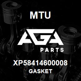 XP58414600008 MTU GASKET | AGA Parts