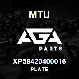 XP58420400016 MTU PLATE | AGA Parts