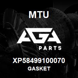 XP58499100070 MTU GASKET | AGA Parts