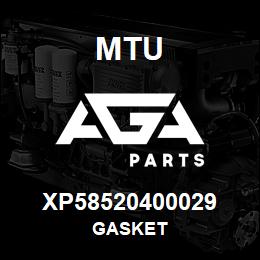 XP58520400029 MTU Gasket | AGA Parts