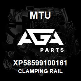 XP58599100161 MTU CLAMPING RAIL | AGA Parts