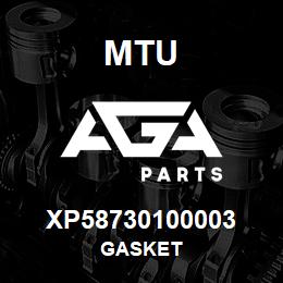 XP58730100003 MTU GASKET | AGA Parts