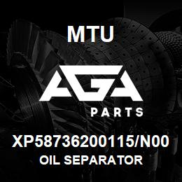 XP58736200115/N00 MTU OIL SEPARATOR | AGA Parts