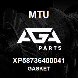 XP58736400041 MTU GASKET | AGA Parts