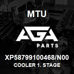 XP58799100468/N00 MTU COOLER 1. STAGE | AGA Parts