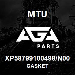 XP58799100498/N00 MTU GASKET | AGA Parts