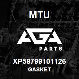 XP58799101126 MTU GASKET | AGA Parts