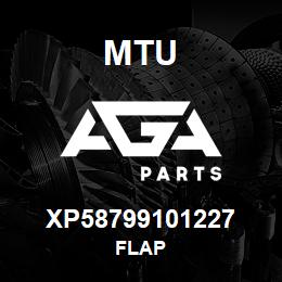 XP58799101227 MTU FLAP | AGA Parts