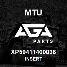 XP59411400036 MTU INSERT | AGA Parts