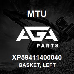 XP59411400040 MTU Gasket, Left | AGA Parts