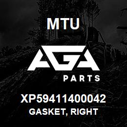 XP59411400042 MTU Gasket, Right | AGA Parts