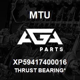 XP59417400016 MTU Thrust Bearing* | AGA Parts