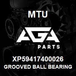 XP59417400026 MTU GROOVED BALL BEARING | AGA Parts