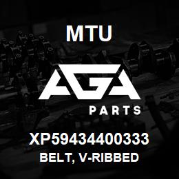 XP59434400333 MTU Belt, V-Ribbed | AGA Parts