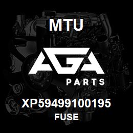 XP59499100195 MTU FUSE | AGA Parts