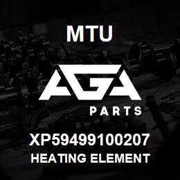 XP59499100207 MTU HEATING ELEMENT | AGA Parts