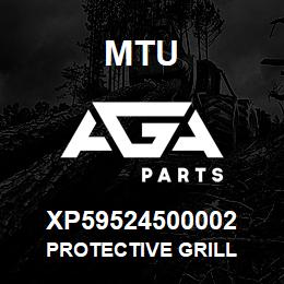 XP59524500002 MTU PROTECTIVE GRILL | AGA Parts