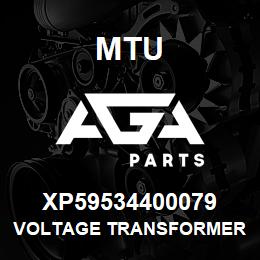 XP59534400079 MTU VOLTAGE TRANSFORMER | AGA Parts