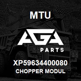 XP59634400080 MTU CHOPPER MODUL | AGA Parts