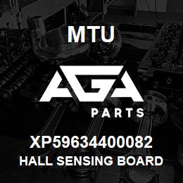 XP59634400082 MTU HALL SENSING BOARD | AGA Parts