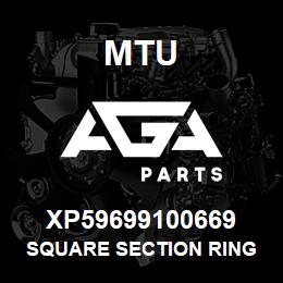 XP59699100669 MTU Square Section Ring | AGA Parts