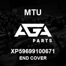 XP59699100671 MTU End Cover | AGA Parts