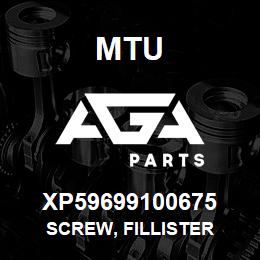 XP59699100675 MTU Screw, Fillister | AGA Parts