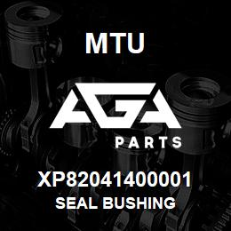 XP82041400001 MTU Seal Bushing | AGA Parts