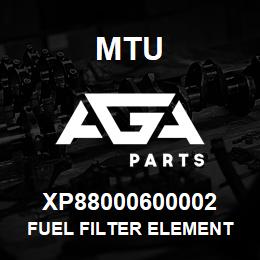 XP88000600002 MTU FUEL FILTER ELEMENT | AGA Parts