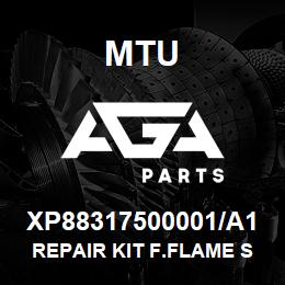 XP88317500001/A1 MTU REPAIR KIT F.FLAME START PLANT | AGA Parts