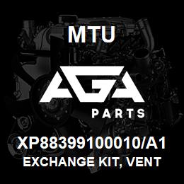 XP88399100010/A1 MTU Exchange Kit, Vent | AGA Parts