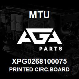 XPG0268100075 MTU PRINTED CIRC.BOARD | AGA Parts