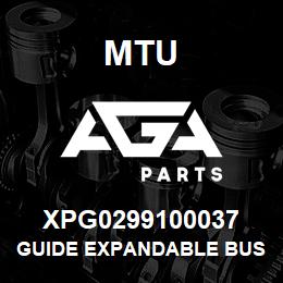 XPG0299100037 MTU GUIDE EXPANDABLE BUSHING | AGA Parts