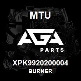 XPK9920200004 MTU BURNER | AGA Parts