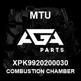 XPK9920200030 MTU COMBUSTION CHAMBER | AGA Parts