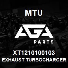 XT1210100103 MTU EXHAUST TURBOCHARGER RIGHT INACTIVE | AGA Parts