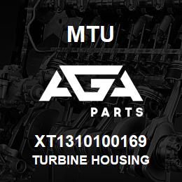 XT1310100169 MTU TURBINE HOUSING | AGA Parts