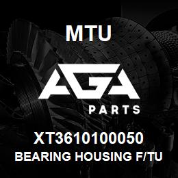 XT3610100050 MTU BEARING HOUSING F/TURBOCHARGER | AGA Parts