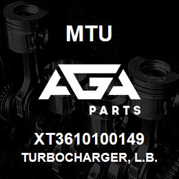 XT3610100149 MTU Turbocharger, L.B. | AGA Parts