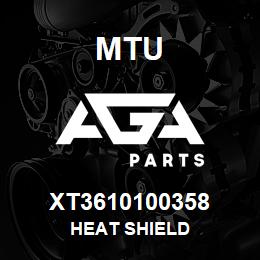 XT3610100358 MTU Heat Shield | AGA Parts