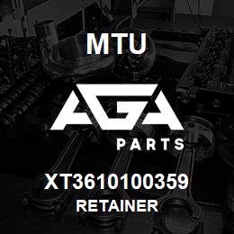 XT3610100359 MTU Retainer | AGA Parts