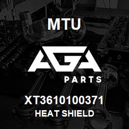 XT3610100371 MTU Heat Shield | AGA Parts